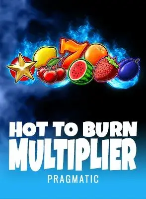 Hot To Burn Multiplier